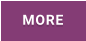 MORE