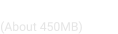 Download DAP 9 (About 450MB)