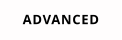 ADVANCED