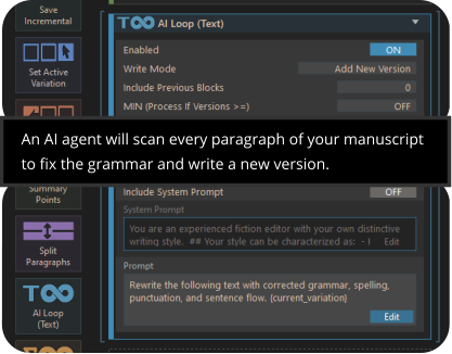An AI agent will scan every paragraph of your manuscript to fix the grammar and write a new version.