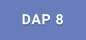 DAP 8
