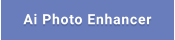 Ai Photo Enhancer